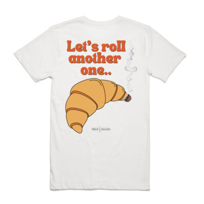Let's Roll Another One White Tee Thumbnail